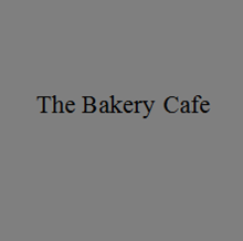 Bakery Café, The